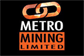 Metro Mining Limited Metro Mining Limited