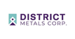 District Metals Corp. District Metals Corp.