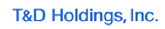T&D Holdings, Inc. T&D Holdings, Inc.