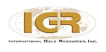 International Gold Resources Inc. International Gold Resources Inc.