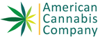 American Cannabis Company, Inc. American Cannabis Company, Inc.