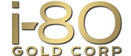 i-80 Gold Corp.