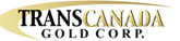 Trans Canada Gold Corp. Trans Canada Gold Corp.