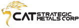 CAT Strategic Metals Corporation CAT Strategic Metals Corporation