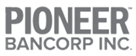 Pioneer Bancorp, Inc. Pioneer Bancorp, Inc.