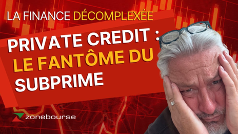 Private Credit : le fantôme du Subprime