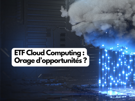 ETF Cloud Computing :  Orage d’opportunités ?